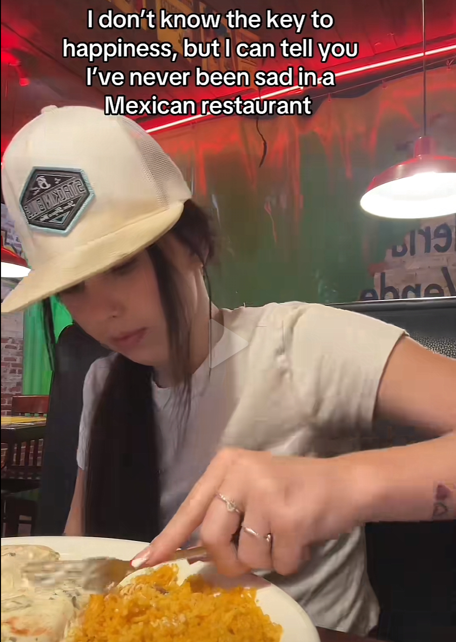 I don't know the key to happiness, but I can tell you I've never been sad in a Mexican restaurant